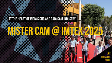 IMTEX 2025: MISTER CAM at the Heart of India’s CNC and CAD/CAM Industry