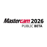 Mastercam 2026 Public Beta: 4 Features to Explore